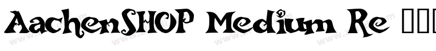 AachenSHOP Medium Re字体转换